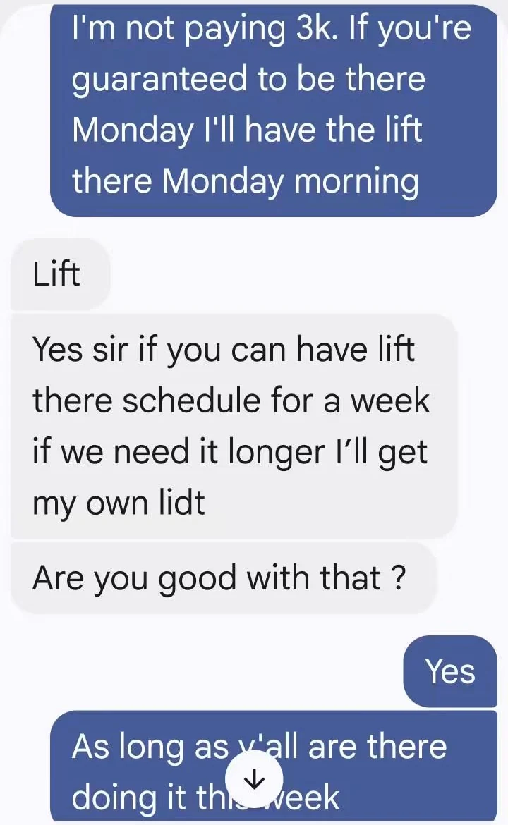 Text messages: customer declines to pay 3k and offers to have the lift on site Monday; L&G replies that if the lift is scheduled for a week and they need it longer, L&G will get its own lift